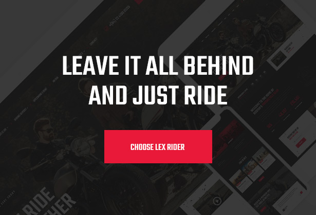 Lex Rider est complètement responsive

 Thème WordPress pour motocyclistes et motocyclistes