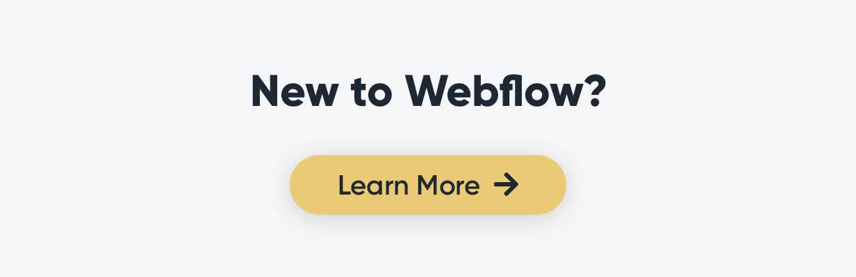 Nouveau sur Webflow? Apprendre encore plus